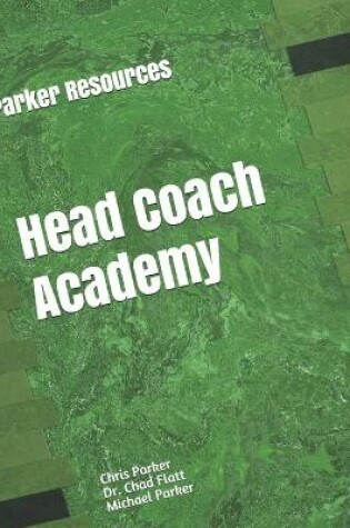 Cover of Parker Resources Head Coach Academy