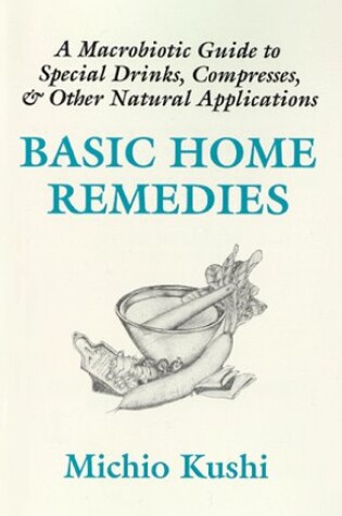 Cover of Basic Home Remedies