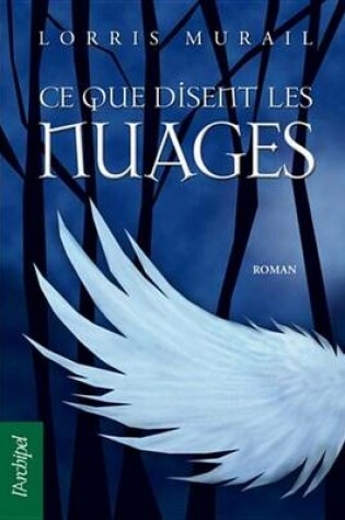 Cover of Ce Que Disent Les Nuages