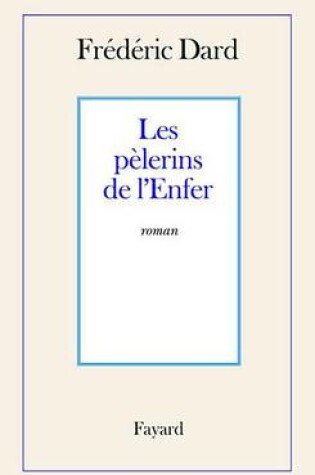 Cover of Les Pelerins de L'Enfer