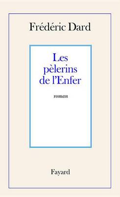 Book cover for Les Pelerins de L'Enfer