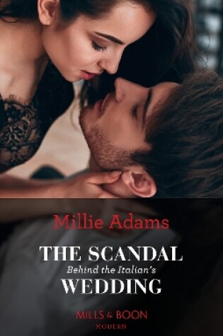 Cover of The Scandal Behind The Italian's Wedding
