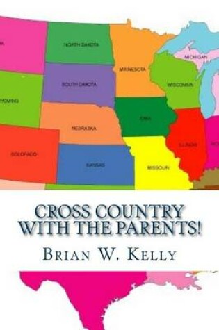 Cover of Cross Country With The Parents!