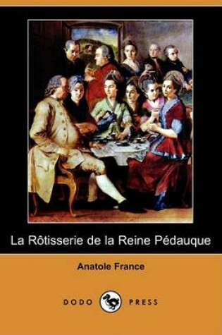 Cover of La Rotisserie de La Reine Pedauque (Dodo Press)