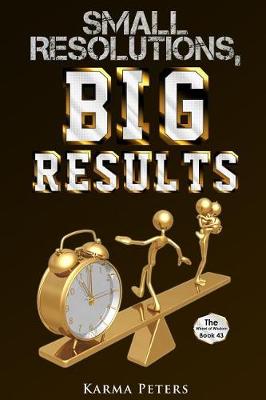 Cover of Small Resolutions, BIG RESULTS