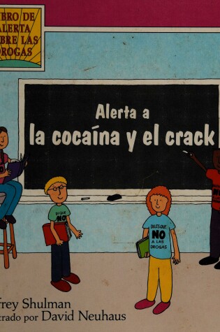 Cover of Alerta a la Cocaina y El Crack