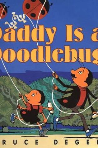 Cover of Daddy is a Doodlebug