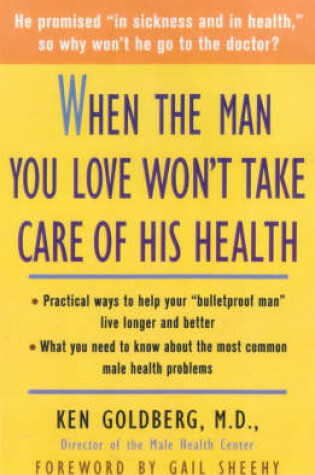 Cover of When the Man You Love Won't Take Care of His Health