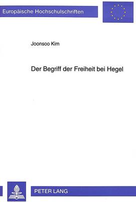 Cover of Der Begriff Der Freiheit Bei Hegel