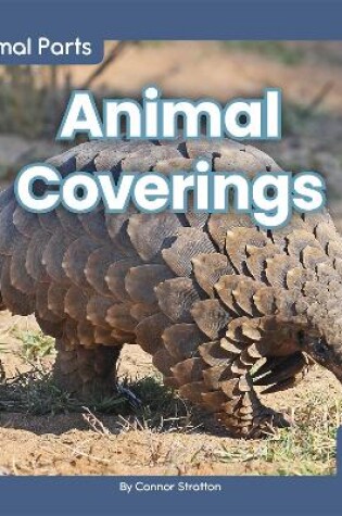 Cover of Animal Parts: Animal Coverings