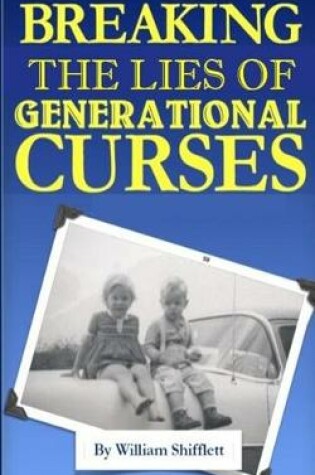 Cover of Breaking the Lies of Generational Curses