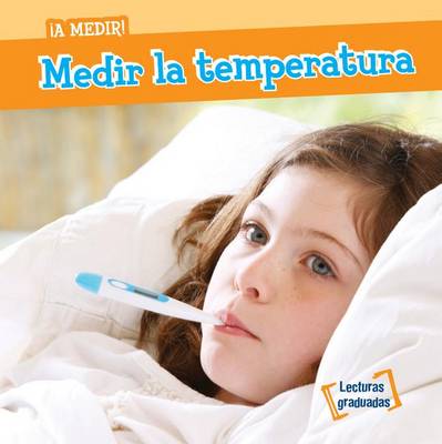 Book cover for Medir La Temperatura (Measuring Temperature)
