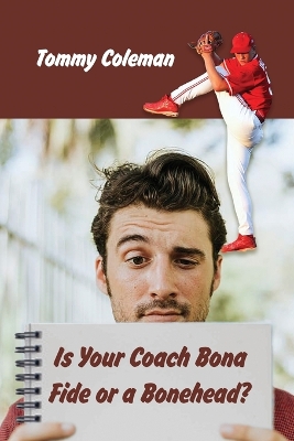 Book cover for Is Your Coach Bona Fide or a Bonehead?