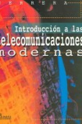 Cover of Introduccion a Las Telecomunicaciones Modernas