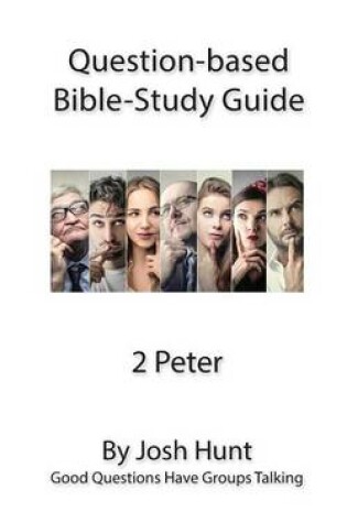 Cover of Question-based Bible Study Guide -- 2 Peter