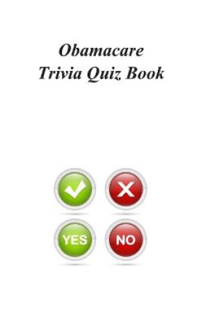 Cover of Obamacare Trivia Quiz Book