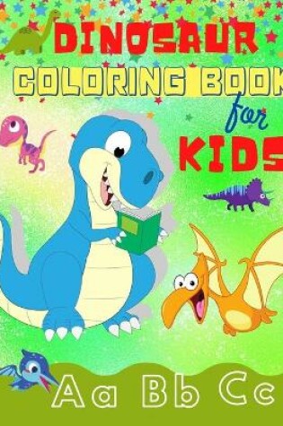 Cover of Dinosaur Coloring Book for Kids