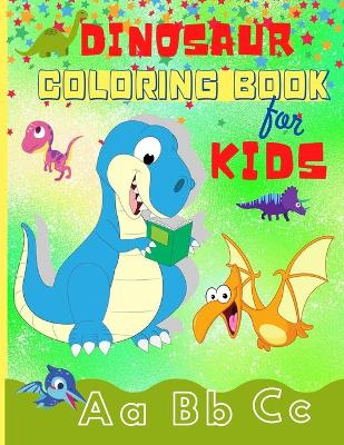 Book cover for Dinosaur Coloring Book for Kids