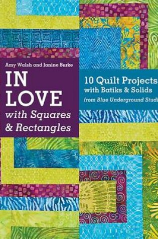 Cover of In Love with Squares & Rectangles