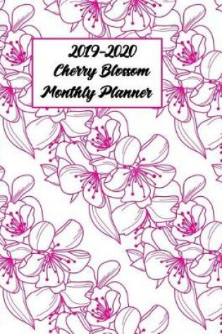 Cover of 2019-2020 Cherry Blossom Monthly Planner