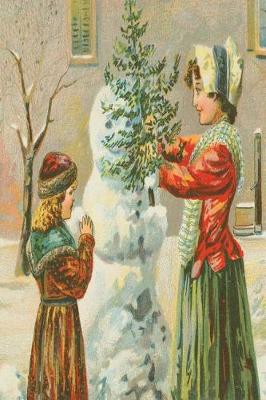 Cover of Vintage Victorian Children Build Snowman Journal