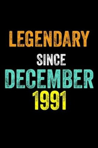 Cover of Legendary Since December 1991