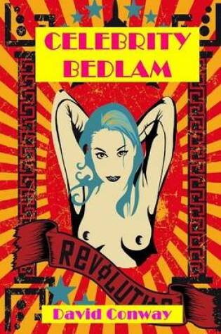 Cover of Celebrity Bedlam