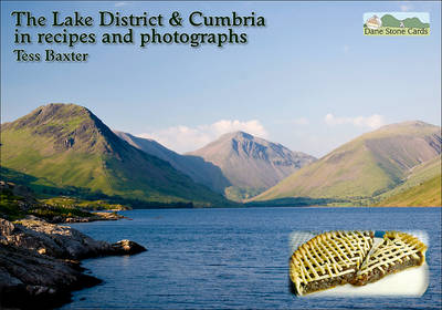 Book cover for The Lake District and Cumbria in Recipes and Photographs