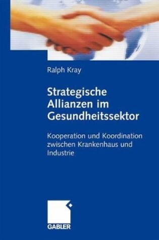 Cover of Strategische Allianzen im Gesundheitssektor