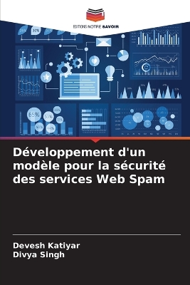 Book cover for D�veloppement d'un mod�le pour la s�curit� des services Web Spam