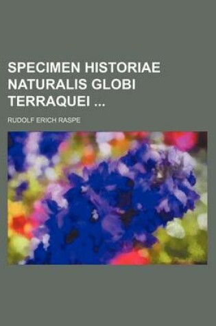 Cover of Specimen Historiae Naturalis Globi Terraquei