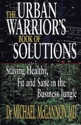 Cover of Urban Warrior's Book Of Solutions