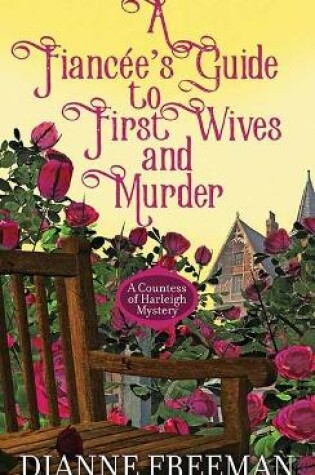 Cover of A Fianc E's Guide to First Wives and Mur