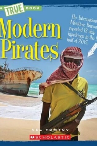 Cover of Modern Pirates (a True Book: The New Criminals)