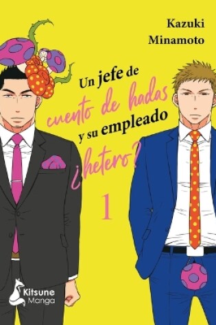 Cover of Un Jefe de Cuento de Hadas 1 Y Su Empleado �Hetero?