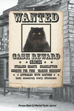 Cover of Persian Black Cat Wanted Poster Journal