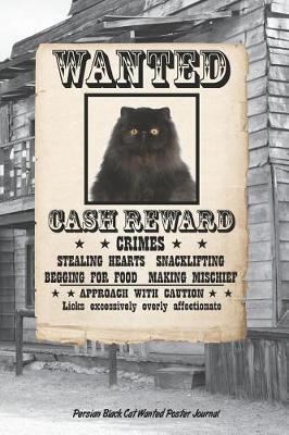 Book cover for Persian Black Cat Wanted Poster Journal