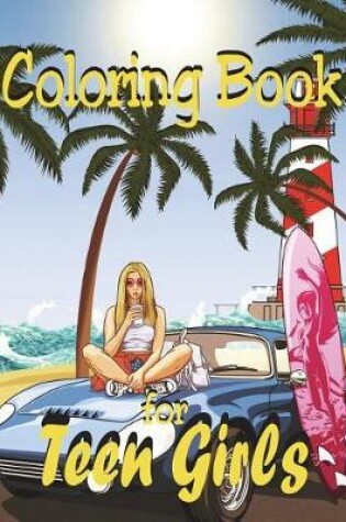 Cover of Coloring Book - For Teen Girls