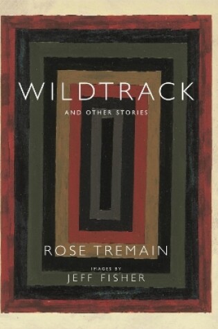 Cover of Wildtrack and Other Stories