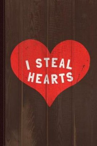 Cover of I Steal Hearts Valentines Day Journal Notebook