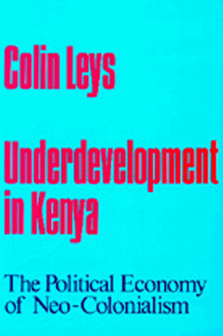 Cover of Underdevelopment in Kenya