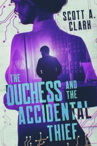 Cover of The Duchess and the Accidental Thief