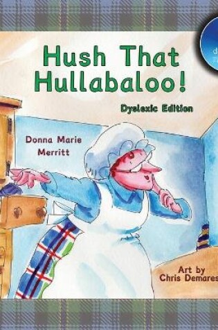 Cover of Hush That Hullabaloo! Dyslexic Edition