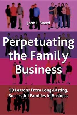 Book cover for Perpetuating the Family Business