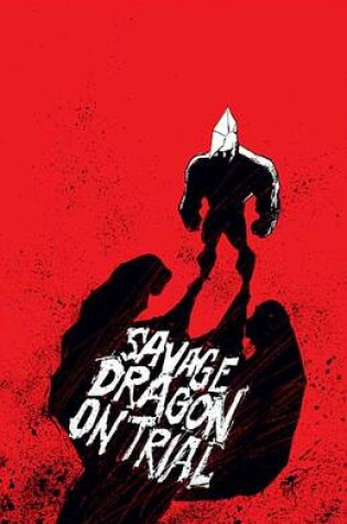 Cover of Savage Dragon on Trial