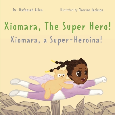 Book cover for Xiomara, the Superhero!