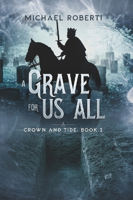 Cover of A Grave for Us All