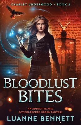 Bloodlust Bites by Luanne Bennett