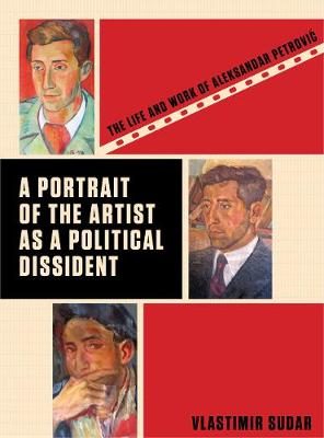 Book cover for A Portrait of the Artist as a Political Dissident