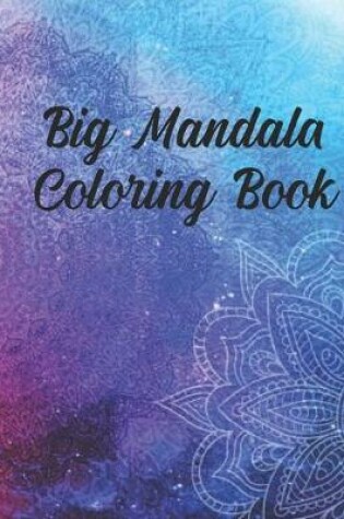 Cover of Big Mandala Coloring Book